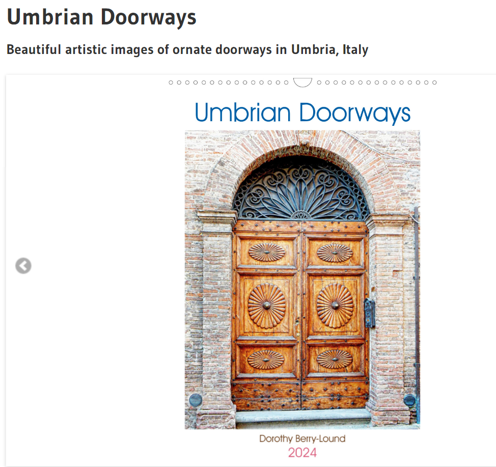The front page of a calendar featuring a wooden doorway with carved features and a semi-circular window above. Has the words Umbrian Doorways, Dorothy Berry-Lound and 2024