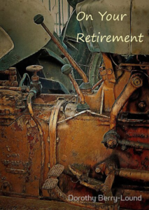 A detail of an old tractor with the words On Your Retirement