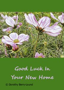 Pretty pink flowers, a green background, and the words Good Luck In Your New Home